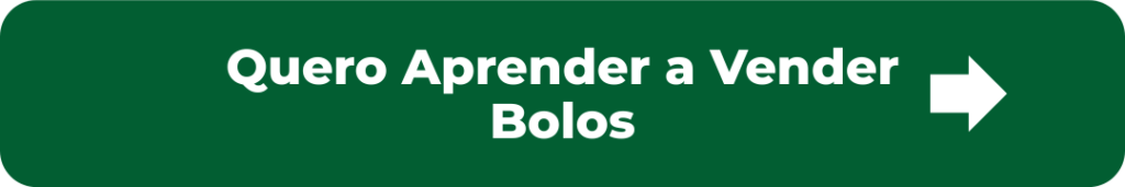 Quero aprender a vender bolos