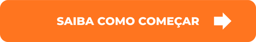 Saiba como começar