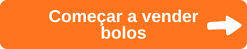 Botão para começar a vender bolos em casa