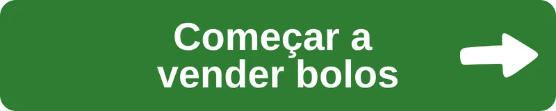 Começar a vender bolos caseiros e conquistar os primeiros pedidos
